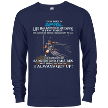 I Always get up - Born in April - Woman T-shirt gift