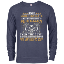 Mens Never Underestimate A Man Who Was Born In February