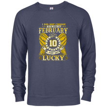 I Did Not Choose To Be Born On February 10 T-shirt