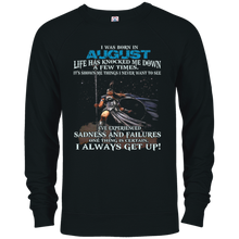 I Always get up - Born in August - Woman T-shirt gift