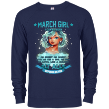 March Girl I Can Be Mean It All Depends On You Shirt