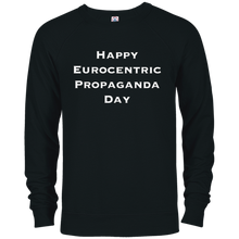 Happy Eurocentric Propaganda Day Alternative Holiday Shirt