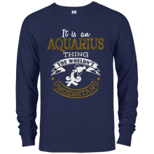Funny T-Shirt It's An Aquarius Thing For Birthday Gift