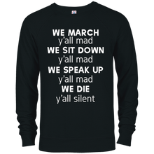 We March Y'all Mad T-Shirt Black Lives Matter