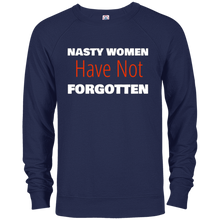 NASTY WOMEN Have Not FORGOTTEN Tee