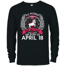 All Women Are Created Equal Born On April 18 T-shirt