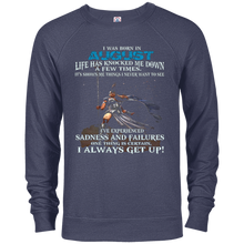 I Always get up - Born in August - Woman T-shirt gift
