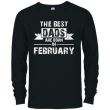 The Best Dads Are Born In February Gift Birthday T-Shirt