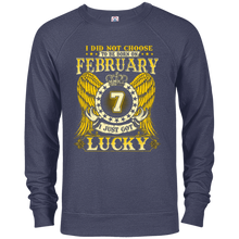I Did Not Choose To Be Born On February 7 T-shirt