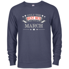 Only the Best Men are Born in March T-Shirt