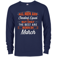 All Men Are Created Equal But The Best Are Born In March