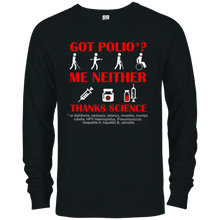 GOT POLIO ME NEITHER SHIRT Thanks Science T-shirt