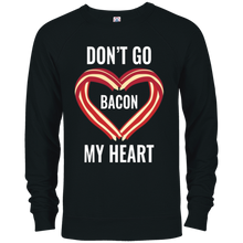 Don't Go Bacon My Heart Shirt Valentines Day Tee Gifts
