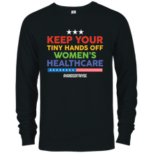 Keep Your Tiny Hands Off Women's Healthcare! Pro Choice Tee