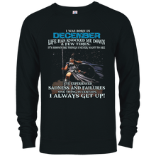 I Always get up - Born in December - Woman T-shirt gift