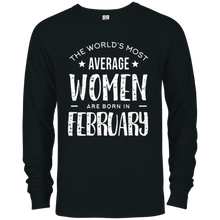 The Worlds Most Average Women are born in February T-Shirt