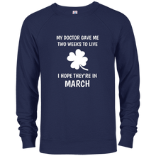 Two Weeks To Live I Hope They're In March T-Shirt