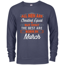 All Men Are Created Equal But The Best Are Born In March